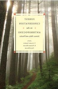 Book cover, Forest Conservation in the Anthropocene